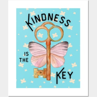 Kindness is the Key Posters and Art